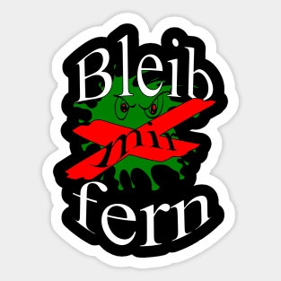 Coronavirus bleib mir fern Sticker